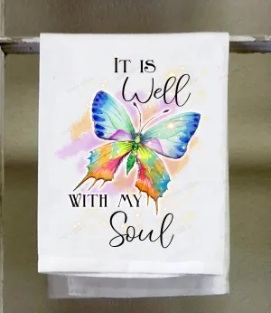 Inspirational Dish Towel, It is well with my soul butterfly