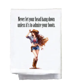 Sassy Country Girl, Dish Towel, Never let your head hang down