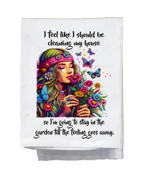 Sassy Hippie, Dish Towel, I feel like I should be cleaning my house