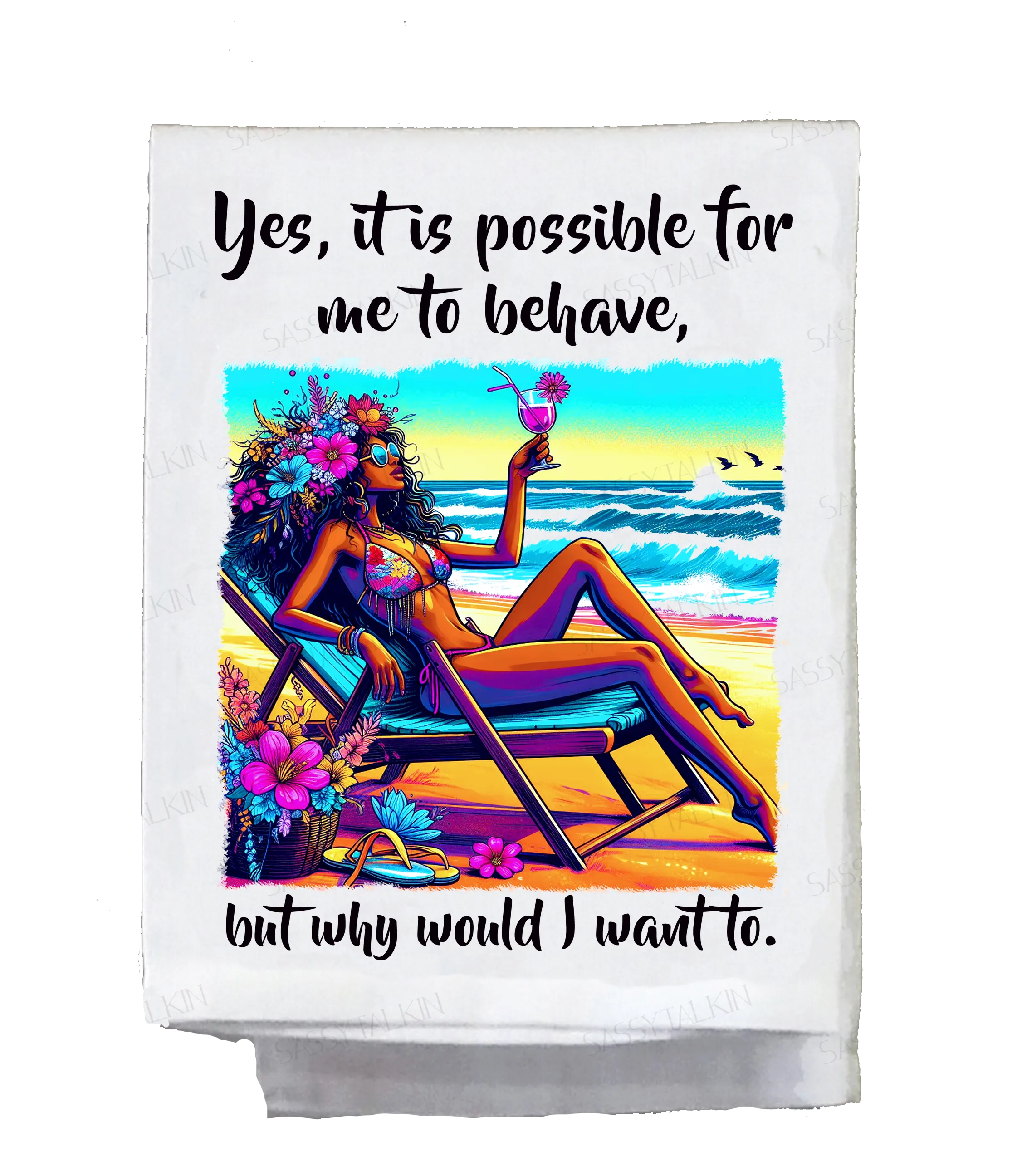 Sassy Hippie, Dish Towel, Yes, it is possible for me to behave